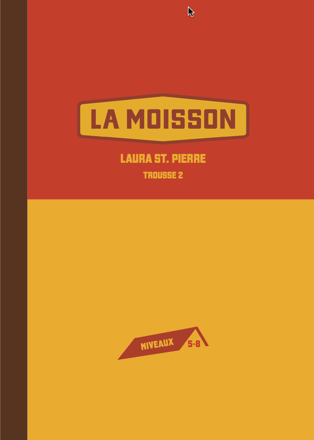 La Moisson 2 - Trousse pédagogique